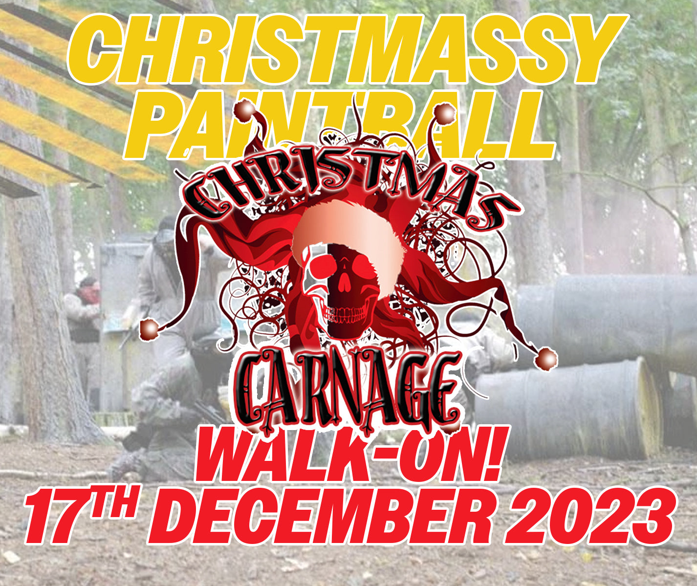 Christmas Carnage Paintball Walk-on