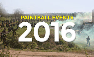 We're Hitting these UK Paintball Events in Spring 2016